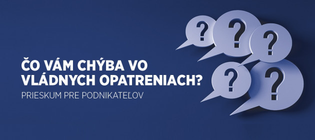 Výsledky prieskumu: Názory podnikateľov na opatrenia štátu v koronakríze